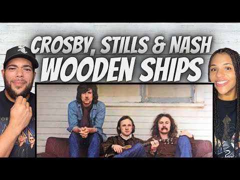 LOVED IT!| FIRST TIME HEARING Crosby, Stills & Nash -  Wooden Ships REACTION