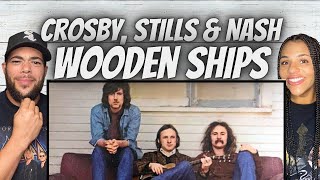LOVED IT!| FIRST TIME HEARING Crosby, Stills &amp; Nash -  Wooden Ships REACTION