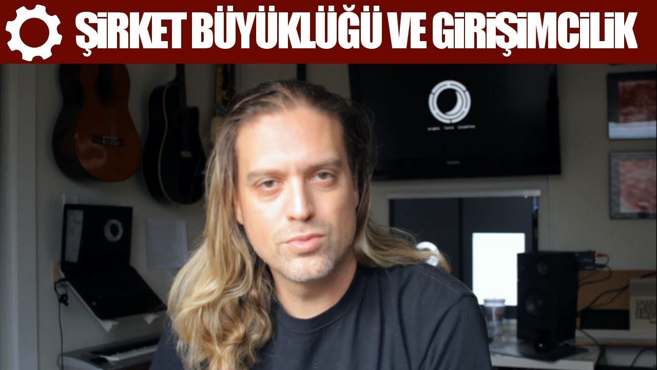 Şirket Büyüklüğü ve Girişimcilik