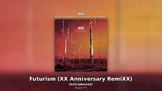 Download lagu Futurism (XX Anniversary RemiXX) (Instrumental) - Muse mp3