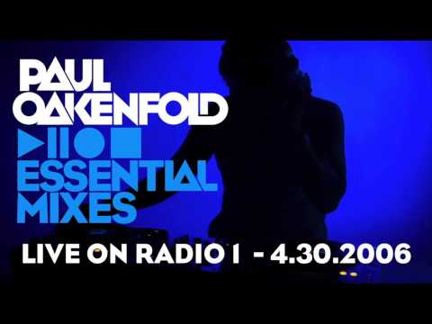 Paul Oakenfold - Essential Mix: April 30, 2006