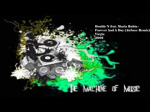 Double N feat. Maria Rubia - Forever And A Day (Airbase Remix) #TheMachineOfMusic