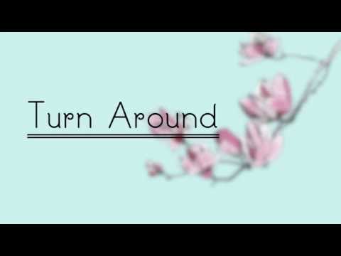 Erika Lloyd - Turn Around - Lyric Video