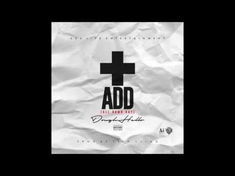 ADD (All Damn Day) - A-Dough