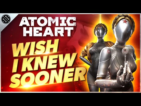 Atomic Heart - Wish I Knew Sooner | Tips, Tricks, & Game Knowledge for New Players
