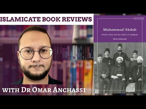 33. "Muhammad Abduh" by Oliver Scharbrodt: Islamicate Book Reviews