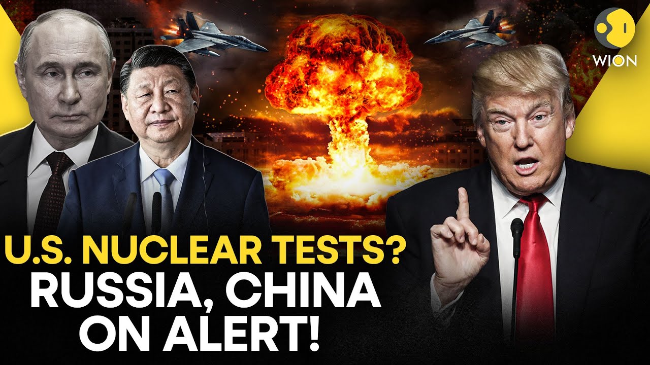 LIVE: Trump Orders NUCLEAR Tests! New Nuclear Arms Race With Russia, China; World War 3 Fear Looms?