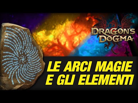 DRAGON'S DOGMA | THE GUIDE TO ARCHMAGIC & ELEMENTS