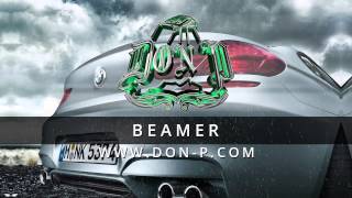 DON P - Beamer instrumental (Club rap hip-hop beat, bass, 808, nice melody, Timbaland, Pharrell)