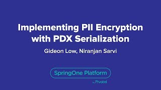 Implementing PII Encryption with PDX Serialization