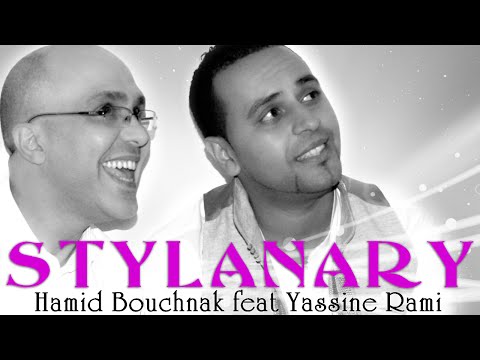Hamid Bouchnak | Feat Yassine Rami | Stylanary