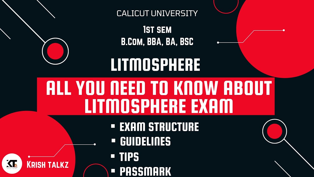 All You Need To Know About Litmosphere Exam|Exam tips|Guidelines |Exam Structure |