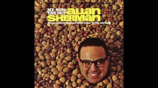 &quot;HERE&#39;S TO THE CRABGRASS&quot; by Allan Sherman (HD)