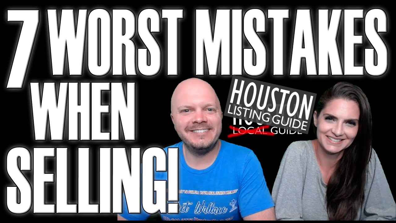 Top 7 Home Selling Mistakes to Avoid!