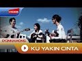 D'Cinnamons - Ku Yakin Cinta | Official Music Video