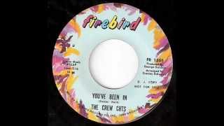 Crew Cuts - You've Been In / My Heart Belongs To Only You (Firebird 1805) 1970