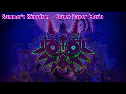 Sammer's Kingdom (Majora's Mask Soundfont) - Super Paper Mario