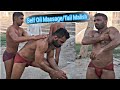 Desi Pehlwan Full Body Self Oil Massage Tail Malish For Akhada Workout