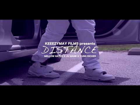 Mellow Hayze x Ju Mane x Yung Richer - Distance (Official Music Video) by Keeezymay Films