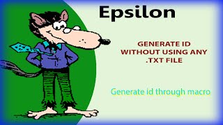 Epsilon editor: Generate id Using epsilon macro