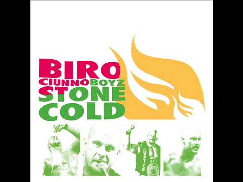 Biro (Ciunno boyz) - Stone cold