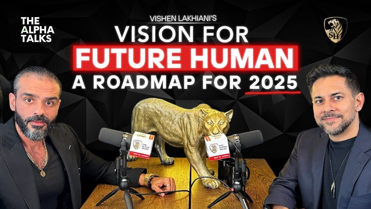 Vishen Lakhiani's Vision for Future Human: A Roadmap for 2025