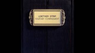 LEAETHER STRIP - &quot;I Am Your Conscience&quot;