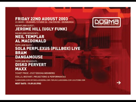 Jerome Hill - Part 2, Live @ Dogma, Edinburgh (2003-08-22)