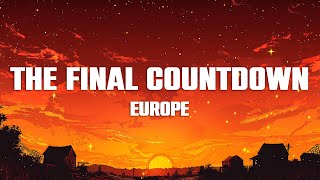 Download lagu Europe - The Final Countdown (Lyrics) mp3 Download lagu Europe - The Final Countdown (Lyrics) mp3