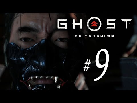 Ghost of Tsushima - Full Game Walkthrough - Part 9 No Commentary