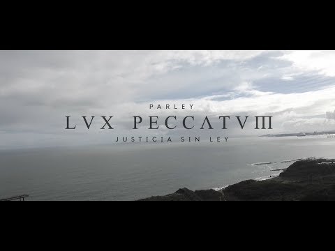Parley – LUX PECCATUM (Video Oficial. Delamusa prod.)