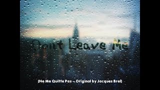 Ne Me Quitte Pas (English Version &quot;Please Don&#39;t Leave Me Now&quot;) - Tony Manh Tuan