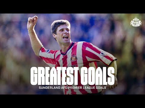 Sunderland AFC | Greatest Premier League Goals of All Time