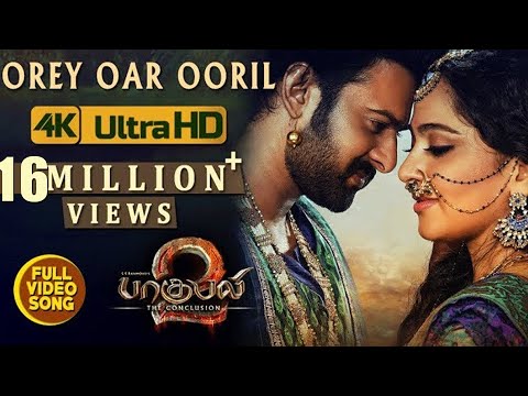 Baahubali 2 Video Songs Tamil | Orey Oar Ooril Full Video Song | Prabhas, Anushka Shetty|Bahubali