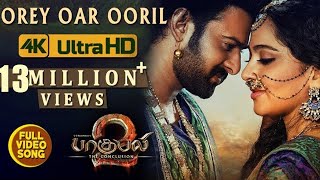 Orey Oar Ooril Full Video Song - Baahubali 2 Tamil Video Songs | Prabhas, Anushka Shetty