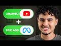 Why You Need To Combine Paid Ads With Organic