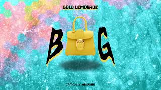 Gold Lemonade - Bag ( Streaming Version )