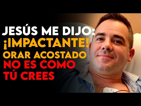 Murió y Jesús le Mostró la Verdad Impactante Sobre Orar Acostado — ECM