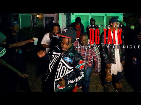 Young Street Nique - OG TALK (Official Music Video) SHOTBY.   @ZeniusFilms