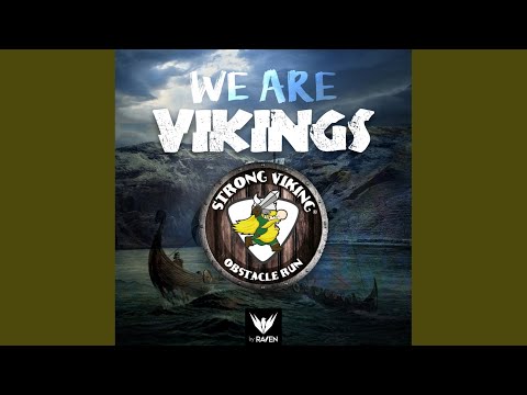 We Are Vikings (Strong Viking Anthem 2017) (Original Mix)