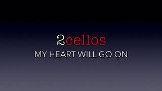 #2cellos #タイタニック  　2cellos  My Heart Will Go On