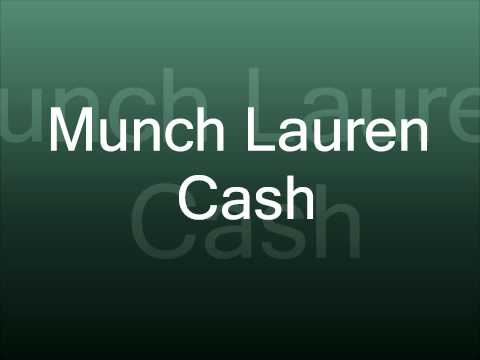 Munch Lauren Cash