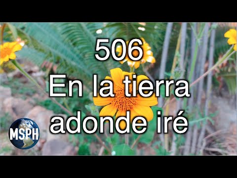 HA62 | Himno 506 | En la tierra adonde iré