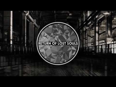 ZOBLA - Return of the Lost Souls (Original Mix)