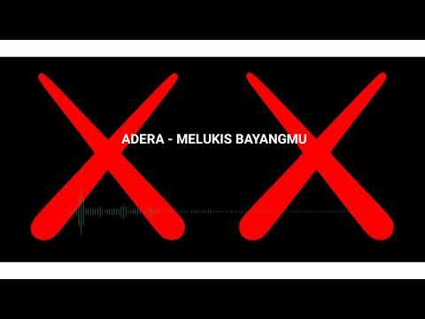 Adera - melukis bayangmu
