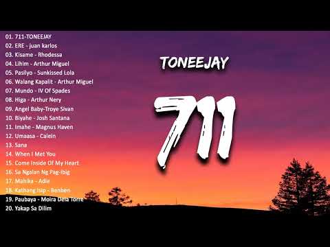TONEEJAY - 711 (Lyrics) | OPM New Trend | New Hits OPM Love Song Playlist