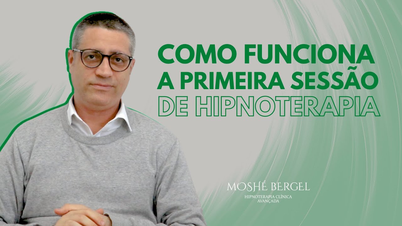 Como funciona a primeira Sessão de Hipnoterapia