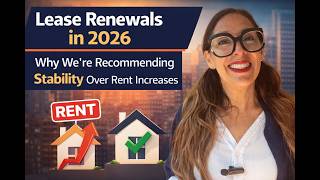Lease Renewals in 2026: Why We’re Recommending Stability Over Rent Increases