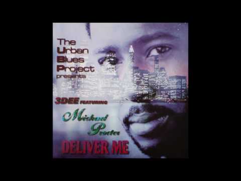 Urban Blues Project feat  Michael Procter  - Deliver Me (FM Quality ) [1995]