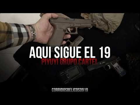 Aqui Sigue El 19 - Piyuyi Grupo Cartel| Estudio (Corridos 2023)